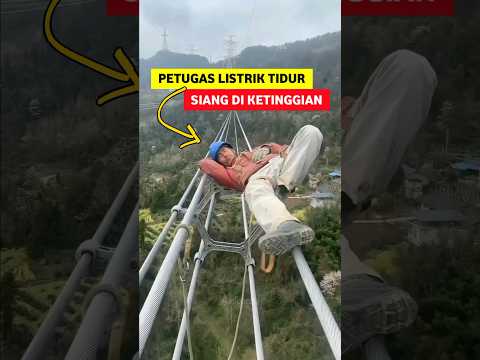 Petugas Listrik Beristirahat di Ketinggian