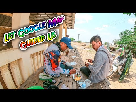បបក់ត្រីតាម Google Map | Let Google Map Guided Us | Fly Fishing Vlog #09