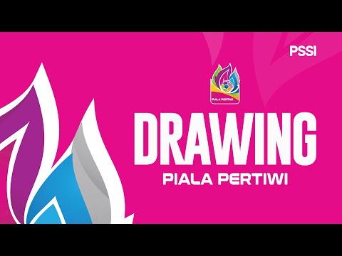Drawing Piala Pertiwi 2025 Putaran Nasional