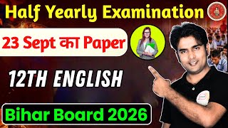 12th English Half Yearly Exam | 23 Sept Paper Solution | Bihar Board 2025 | Atif Sir