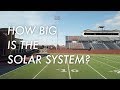 Exploring the Scale of the Solar System