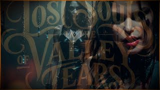 Soften your heart - Lost Souls in the Valley of Tears