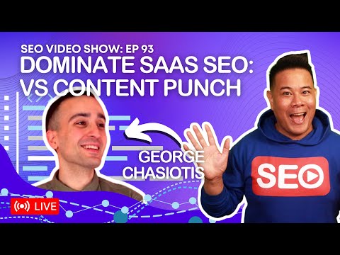 ? SEO Video Show EP093:George Chasiotis - Managing Director at MINUTTIA | Host of The SaaS SEO Show