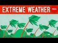 Exploring Extreme Weather Trends and Predictions