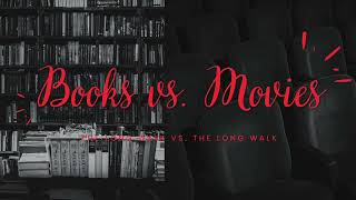 Ep. 57 The Long Walk by Richard Bachman (Stephen King) vs. The Long Walk (2025)