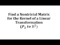 Understanding Kernel of a Transformation