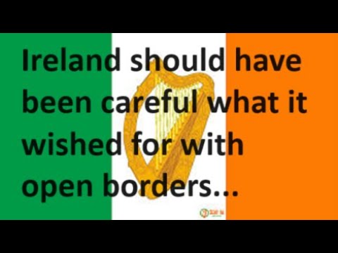 Ireland wanted open Borders and Diversity, but now says it is all Britain's Fault!