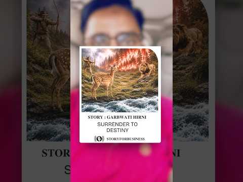 𝗦𝘂𝗿𝗿𝗲𝗻𝗱𝗲𝗿 𝘁𝗼 𝗗𝗲𝘀𝘁𝗶𝗻𝘆 | Garbwati Hirni Story by Anuj Mahajan