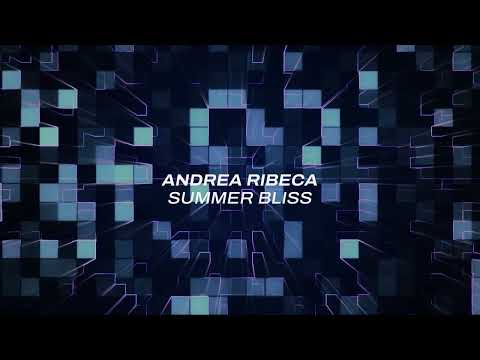 Andrea Ribeca - Summer Bliss