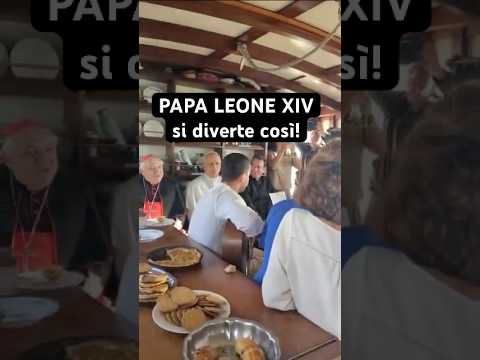 Papa Leone XIV si diverte così 🍽️🎼