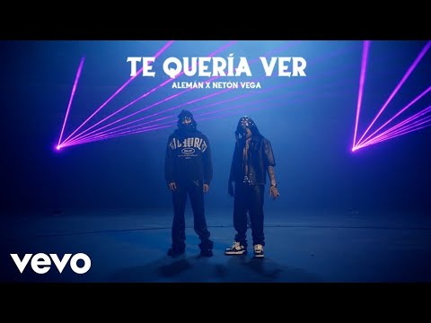Alemán, Neton Vega - Te Quería Ver (Official Video)