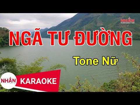 Ngã Tư Đường (Karaoke Beat) – Tone Nữ