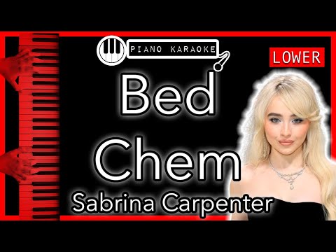 Bed Chem (LOWER -3) - Sabrina Carpenter - Piano Karaoke Instrumental