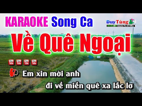 Về Quê Ngoại || Karaoke – Song Ca || Nhạc Sống Duy Tùng