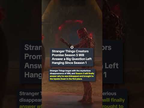 Stranger Things will answer a question from season 1