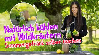 Kühlendes Kräuterwasser selber machen 🌿 Erfrischende Wildkräuter-Limonade für heiße Sommertage ☀️