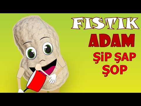 Fıstık Adam Şip Şap Şop | En Sevilen Çocuk Şarkıları | Eğitici Çocuk Video | Bebek Şarkıları