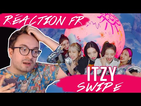 Vidéo " Swipe " de ITZY / KPOP RÉACTION FR