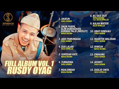 RUSDY OYAG FULL ALBUM VOL.1 : DHEA GEMOII, NOVIA ROZMA, SELVI APRILLIA