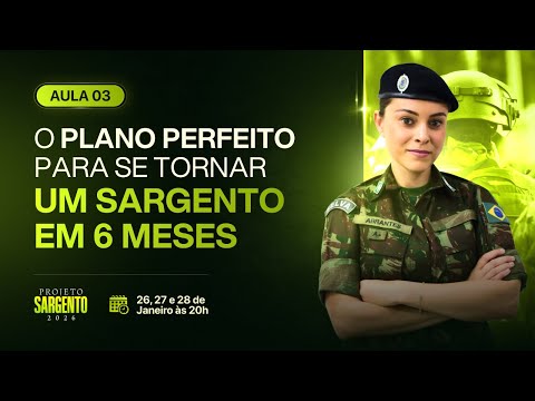 Projeto Sargento 2026 - Aula 3