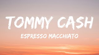 Tommy Cash - Espresso Macchiato (Lyrics) Estonia 🇪🇪 Eurovision 2025