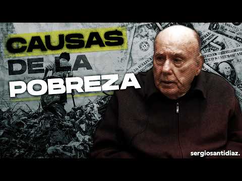 Las CAUSAS de la POBREZA | Armando de la Torre
