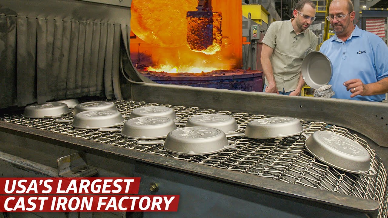 How the Lodge Factory Produces 50, 000 Cast Iron Pans and Skillets Every Day Dan Does