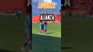 ÁGUILA NO PUDO GANARLE A LOS SUPLENTES DE ALIANZA Y CON UNO MENOS #futbol #elsalvador