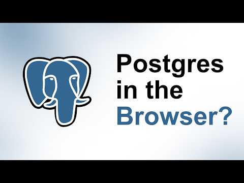 They Ran Postgres in the Browser?