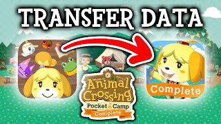How To Transfer Pocket Camp Data | Animal Crossing Pocket Camp Complete