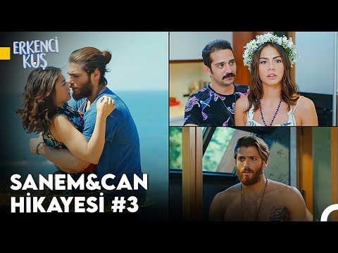 Erkenci Kuş 3. Bölüm Can❤Sanem Tüm Sahneleri