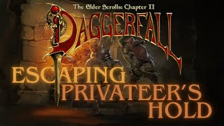 Daggerfall Episode 1: Escaping Privateer's Hold