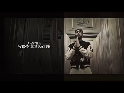 SAMRA - WENN ICH RAPPE (official video)(+lyrics)