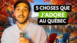 5 choses que j'adore au Québec (après 6 ans de vie ici)