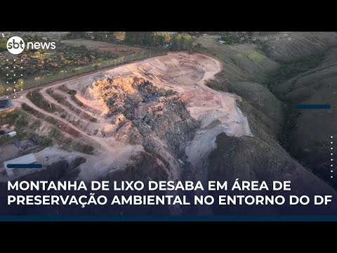 Montanha de lixo desaba em área de preservação ambiental no entorno do DF