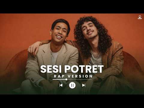 eńau feat. Ari Lesmana - Sesi Potret  | Rap Version