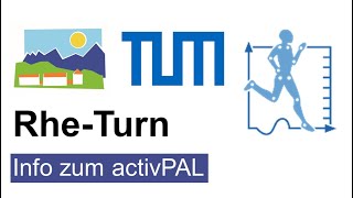 „Aktivitätsmessung im Rahmen der Rhe-Turn Studie | Anwendungsbeschreibung des ActivPals | TUM“