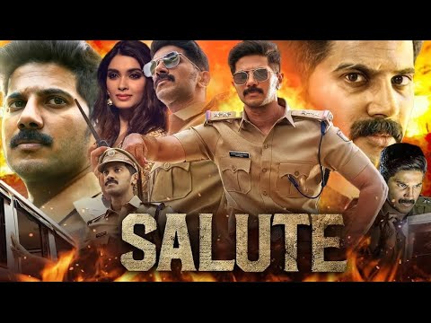 Salute Full Movie In Hindi Dubbed | Dulquer Salmaan | Diana Penty | Manoj K.Blockbuster Dubbed Movie