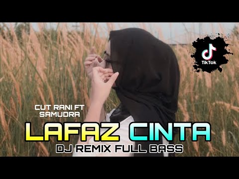 DJ ENAK LAFAZ CINTA REMIX FULL BASS