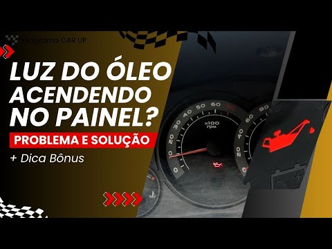 LUZ de ÓLEO acendendo e apagando? Piscando? Quando o Motor ESQUENTA ou na LENTA? Quando Acelera?