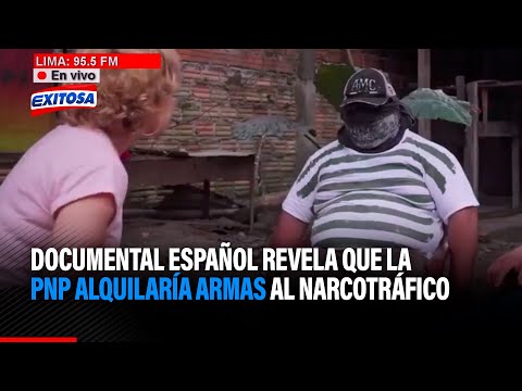 Documental Espa Ol Revela Que La Polic A Nacional Del Per Alquilar A