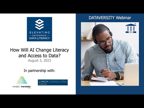 Elevating Enterprise Data Literacy: How Will AI Change Literacy and Access to Data?