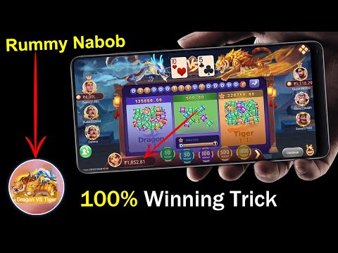 Rummy Nabob Dragon Vs Tiger Tricks | Rummy Nabob App | Rummy Modern Dragon Vs Tiger Winning Tricks