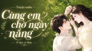 Cùng em chờ ngày nắng | Ở Đây Có Mây | Playing Landscape Sticker