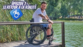 épisode 7 : Le Retour à la vie active (Fini La Rééducation) !!!