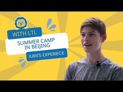 Summer Camp in Beijing - Iurii's Experience // #learningchinese