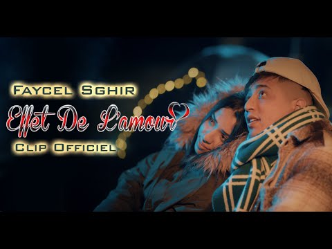 Faycel Sghir - Effet De L'amour [Official Music Video] (2023) / فيصل الصغير - مفعول الحب