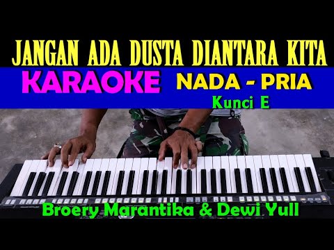 JANGAN ADA DUSTA DIANTARA KITA – KARAOKE NADA PRIA | LIRIK, HD