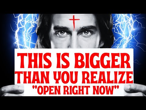 🟥"THIS IS BIGGER THAN YOU REALIZE!! OPEN RIGHT NOW" | Gods Message Now | God's Message