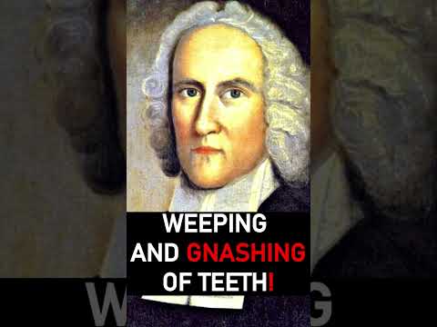 Weeping and Gnashing of Teeth - Puritan Jonathan Edwards Sermon #shorts  #theology #christian #hell